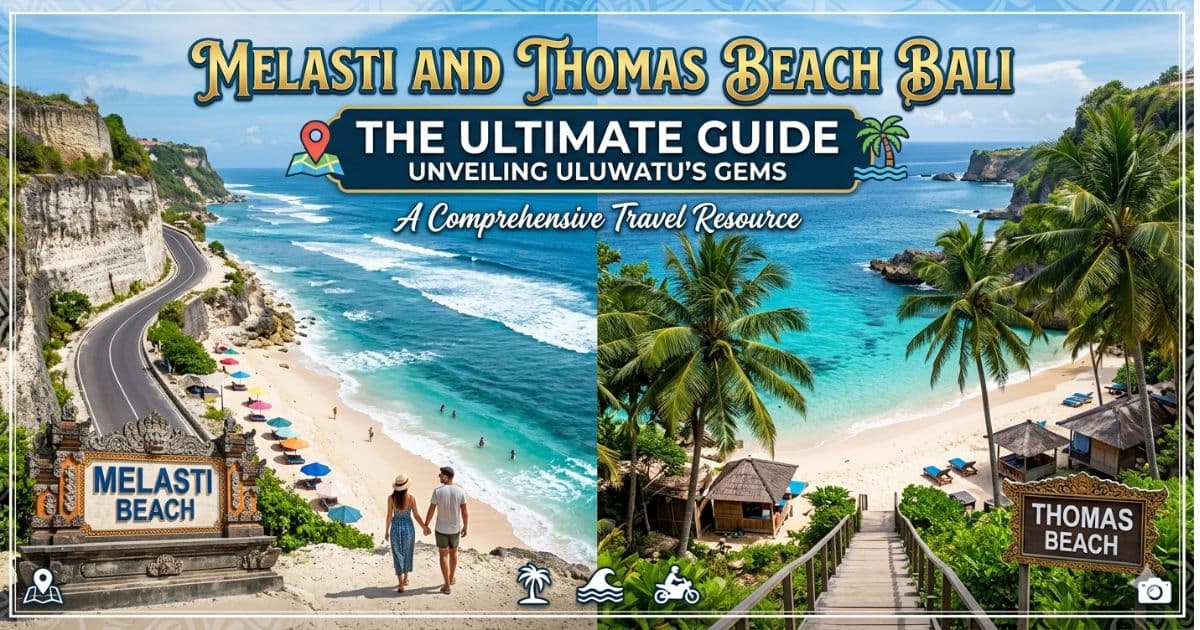 Melasti and Thomas Beach Bali