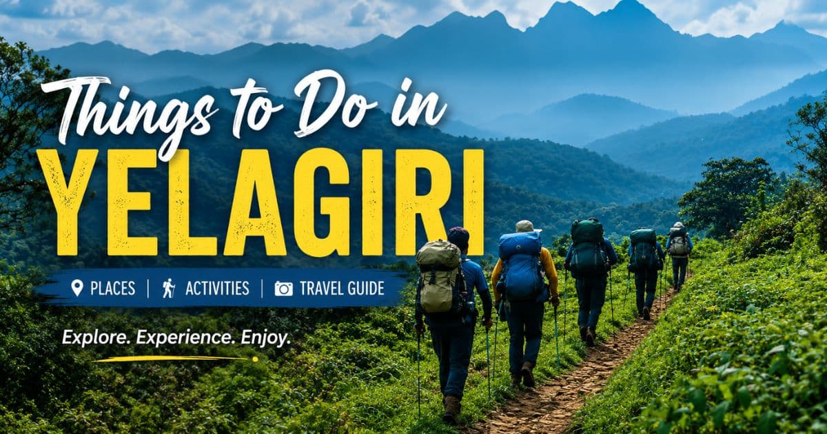 Things to Do in Yelagiri