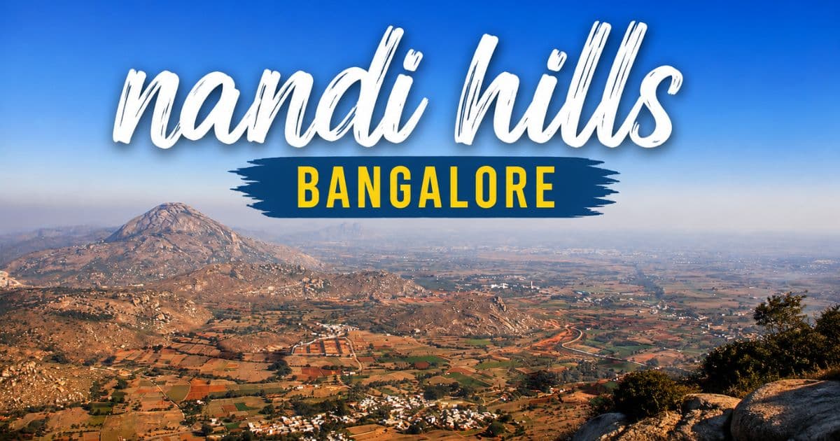 Nandi Hills Bangalore
